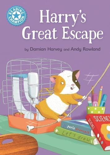 Harry's Great Escape. Independent Reading Blue 4