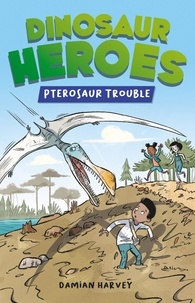 Damian Harvey et Alex Paterson - Pterosaur Trouble.