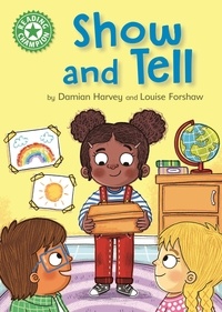 Damian Harvey et Louise Forshaw - Show and Tell - Independent Reading Green 5.