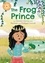 The Frog Prince. Independent Reading Orange 6