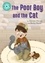 The Poor Boy and the Cat. Independent Reading Turquoise 7