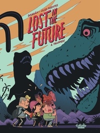  Damian et Alex Fuentes - Lost in the Future - Volume 2 - Trapped!.