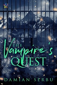  Damian Serbu - The Vampire's Quest - The Realm of the Vampire Council, #2.