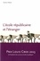 L'école républicaine et l'étranger. Une histoire internationale des réformes scolaires en France (1870-1914)