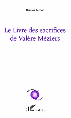 Damien Berdot - Le livre des sacrifices de Valère Méziers.