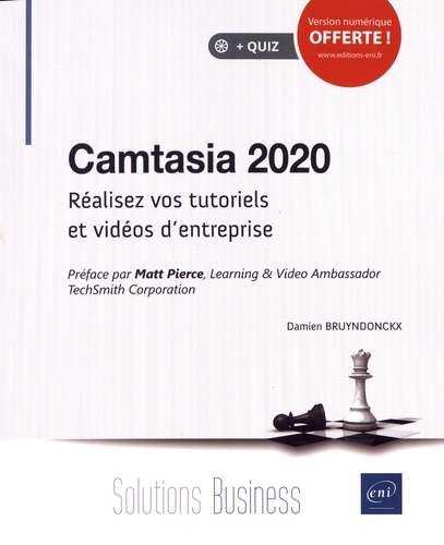 Damien Bruyndonckx - Camtasia 2020 - Réalisez vos tutoriels et vidéos d'entreprise.