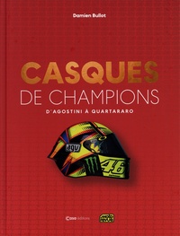 Damien Bullot - Casques de champions.