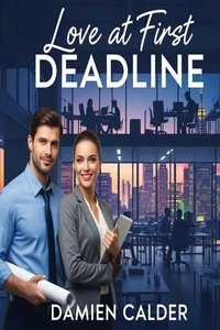 Love at First Deadline