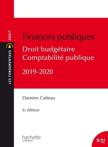 Droit budgétaire, comptabilité publique  Edition 2019-2020