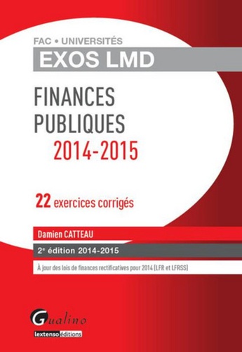 Damien Catteau - Finances publiques 2014-2015 - 22 exercices corrigés.