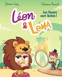 Damien Cerq. et Clémence Perrault - Léon & Lena Tome 2 : Les fauves sont lâchés.