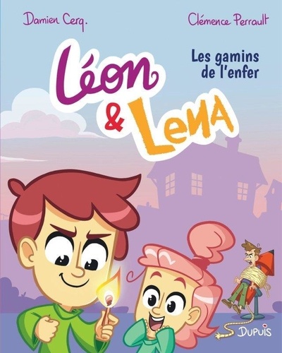 Léon & Lena Tome 1 Les gamins de l'enfer