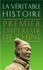 La véritable histoire du premier empereur de Chine