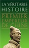 Damien Chaussende - La véritable histoire du premier empereur de Chine.