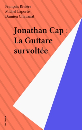 Jonathan Cap Tome 7. La Guitare survoltée