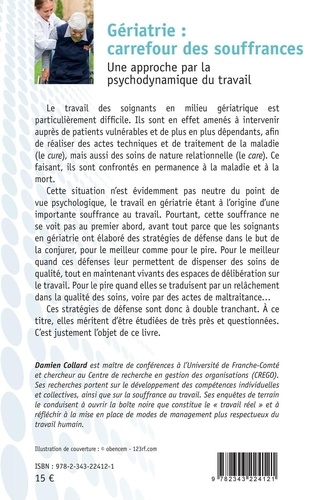 Gériatrie : carrefour des souffrances. Une approche par la psychodynamique du travail