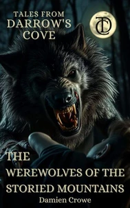The Werewolves of the Storied Mountains