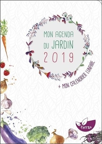 Damien Dekarz - Mon agenda du jardin - Plus mon calendrier lunaire.