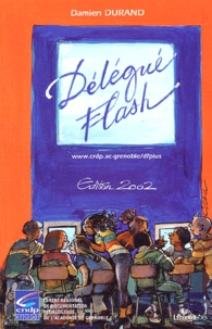 Damien Durand - Délégué Flash - Edition 2002.