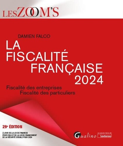 La fiscalité française  Edition 2024