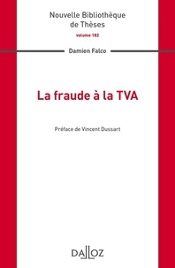 Damien Falco - La fraude à la TVA.