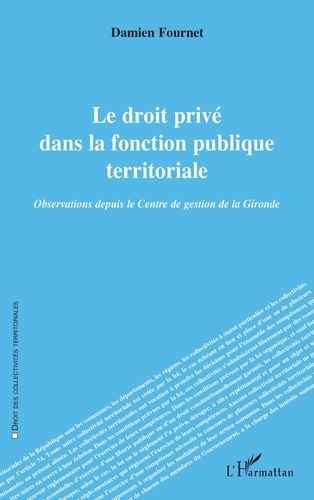 Le droit privé dans la fonction publique territoriale. Observations depuis le Centre de gestion de la Gironde