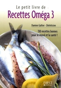 Damien Galtier - Le Petit livre de recettes oméga 3.