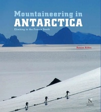  Damien Gildea - Mountaineering in Antarctica: complete guide - Travel guide.