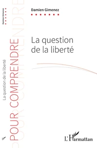 La question de la liberté