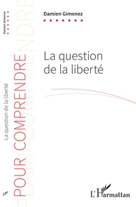 La question de la liberté