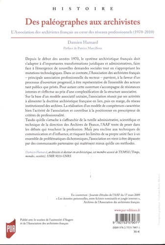 Des paléographes aux archivistes. L'Association des archivistes français au coeur des réseaux professionnels (1970-2010)