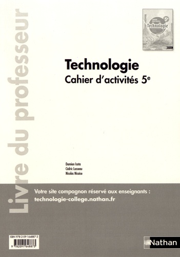 Damien Iceta et Cédric Lusseau - Cahier d'activités Technologie 5e - Livre du professeur.