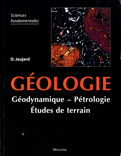 Damien Jaujard - Géologie - Géologie, pétrologie, études de terrain.