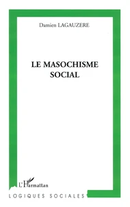 Le masochisme social