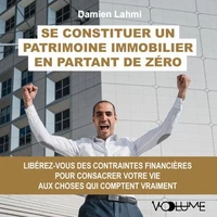 Se constituer un patrimoine immobilier en partant de zéro