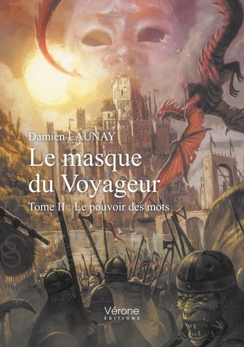 Le masque du voyageur Tome 2 Le pouvoir des mots