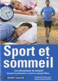 Ebooks pdf télécharger des fichiers Sport et sommeil  - Les mécanismes du sommeil par Damien Léger, François Duforez RTF DJVU PDB