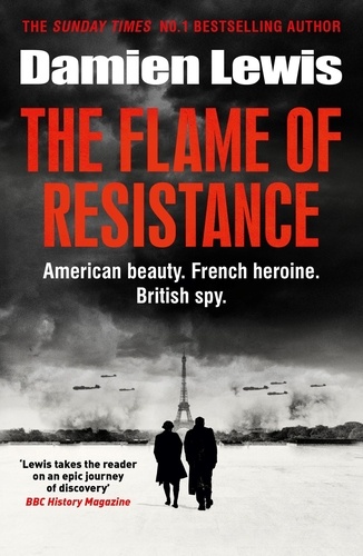 The Flame of Resistance. American Beauty. French Hero. British Spy.