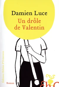 Un drôle de Valentin