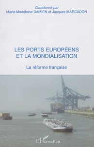 Les ports européens et la mondialisation
