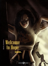 Damien Marie et  Vanders - Welcome to Hope Tome 3 : Inéquation....