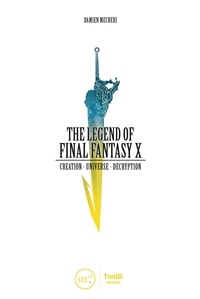 Damien Mecheri - The Legend of Final Fantasy X.