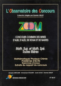 Damien Millet et Emmanuel Collinet - Zoom Sur Les Mines D'Albi, D'Ales, De Douai Et De Nantes. 1996.