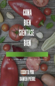 Coma Bien Sièntase Bien