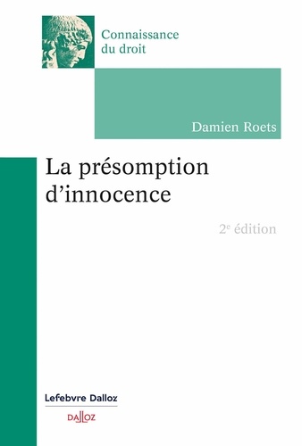 La présomption d'innocence 2e édition