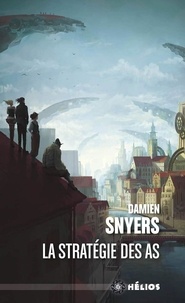 Damien Snyers - La stratégie des as.