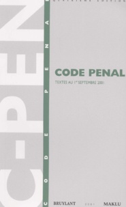 Damien Vandermeersch et Françoise Tulkens - Code Penal. 4eme Edition.