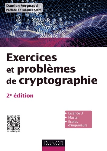 Damien Vergnaud - Exercices et problèmes de cryptographie - 2ed.