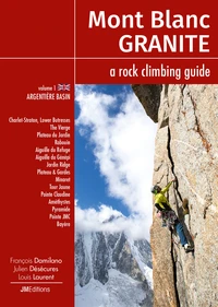 Mont Blanc Granite, a rock climbing guide
