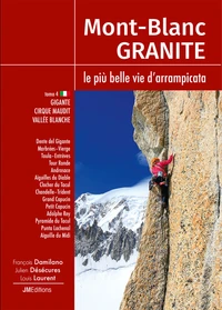 Mont Blanc Granite, le più belle vie d'arampicata